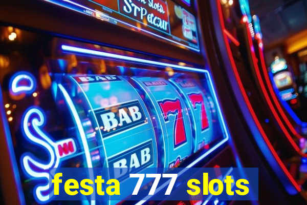 festa 777 slots